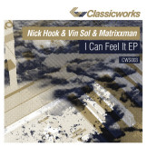 Nick Hook & Vin Sol & Matrixxman - I Can Feel It EP