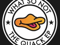 What-So-Not-QUACK-EP