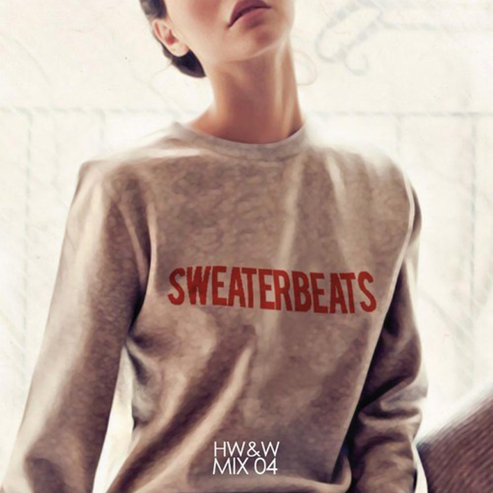 HW&W Mix 04: Sweater Beats