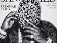 Brenmar Remix Rick Ross Kanye West Big Sean Sanctified