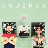 Anushka_Broken_Circuit