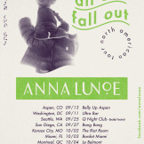 Anna Lunoe All Out Fall Out Tour Dates