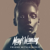 Friend Within Remix Full Crate Mar Man x Woman