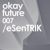 #MixtapeMondays: Okayfuture Mix 007 by eSenTRIK + Best of New York List!