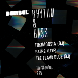 Decibel Festival Rhythm & Bass Tokimonsta Baths The Flavr Blue