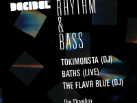Decibel Festival Rhythm & Bass Tokimonsta Baths The Flavr Blue