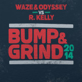 Waze & Odyssey - Bump & Grind 2014 Le Youth Remix