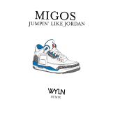 WYLN flips Migos' "Jumpin' Like Jordan"